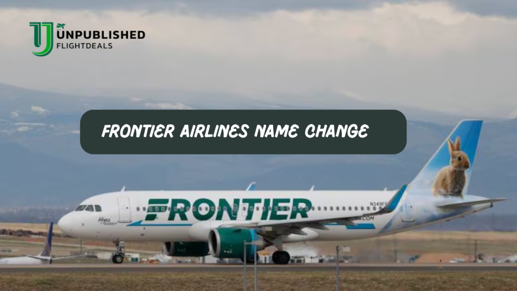 Frontier Airlines Name Change